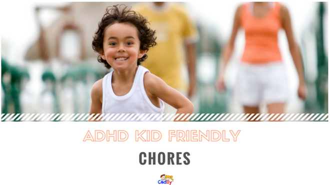 ADHD Kid Friendly Chores