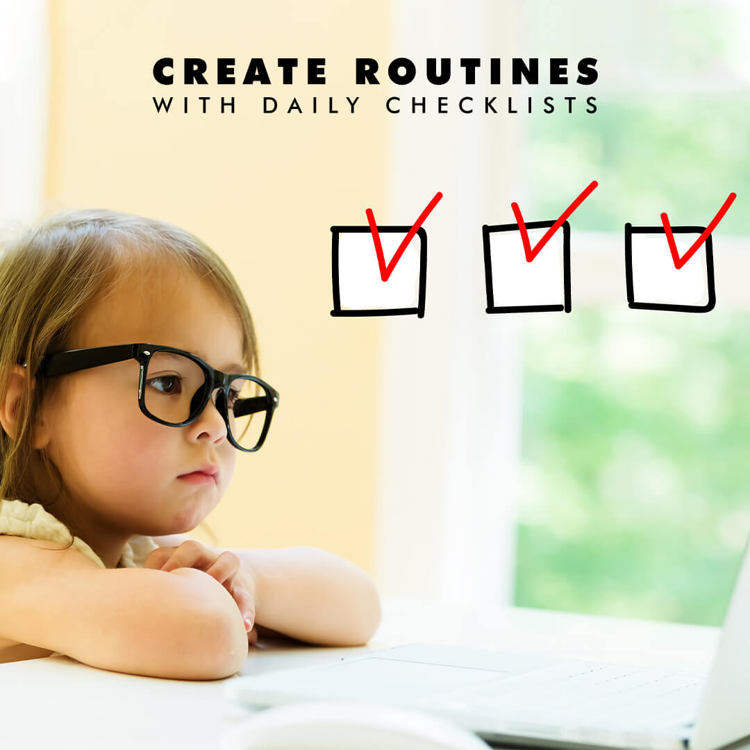 Using daily checklists for a routine